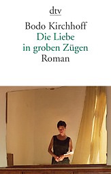 die_liebe_in_groben_zuegen-9783423143172