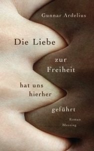 die Liebe zur Freiheit