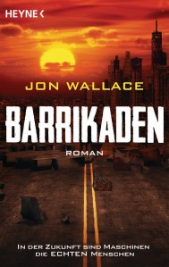 Barrikaden von Jon Wallace