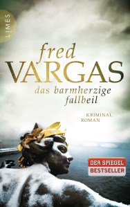 Das barmherzige Fallbeil von Fred Vargas
