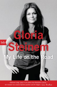 My Life on the Road von Gloria Steinem