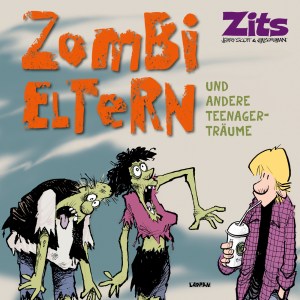 zits-13-zombieltern-und-andere-teenagertrume