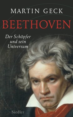 Beethoven von Martin Geck